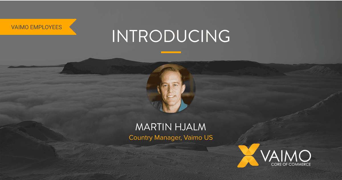 Introducing Managing Director Vaimo US Martin Hjalm - Featured Image
