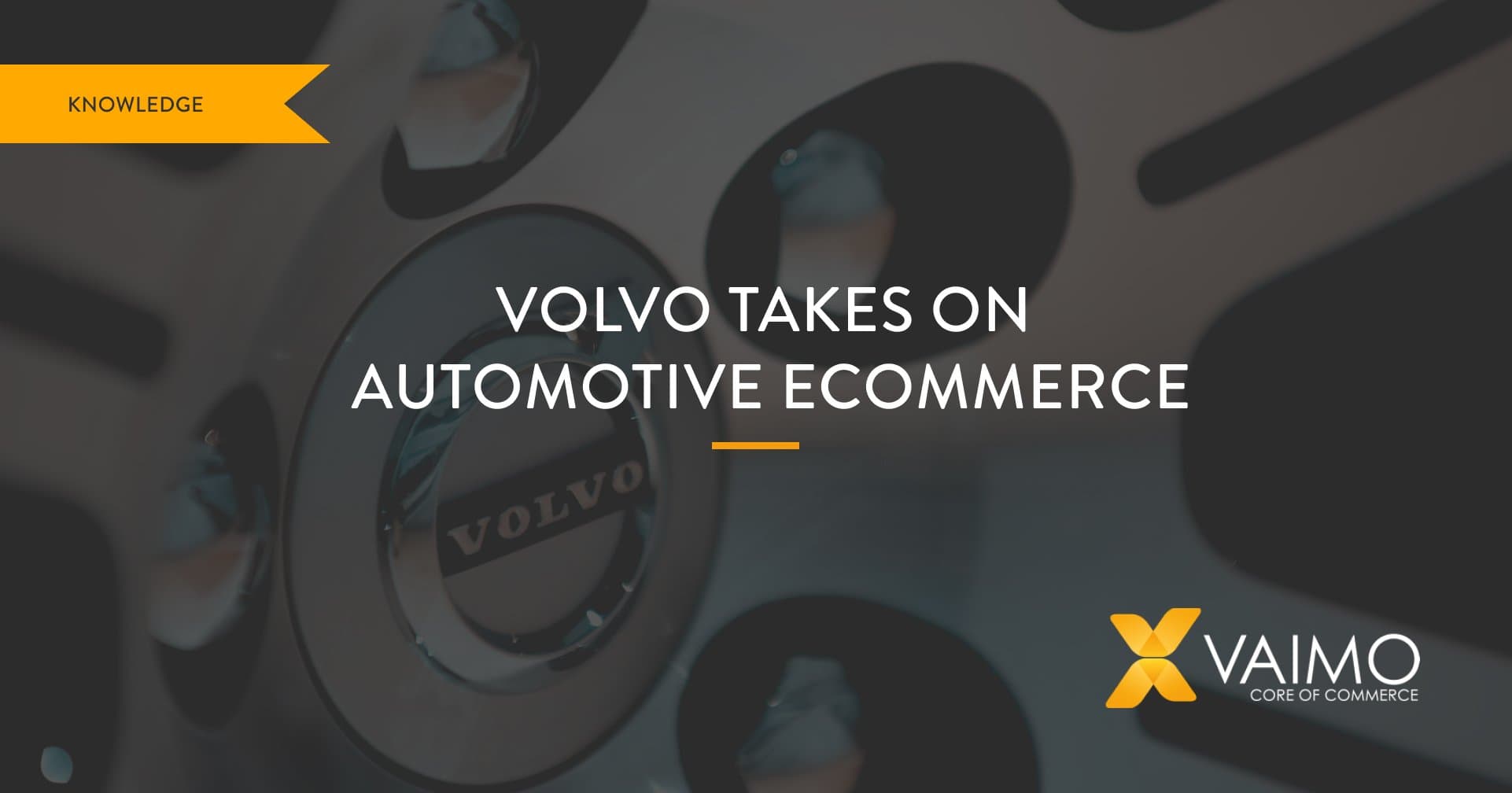 Volvo Cars Ecommerce - Featured Image