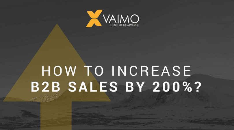 Increase B2B Sales 200 - Featured Image