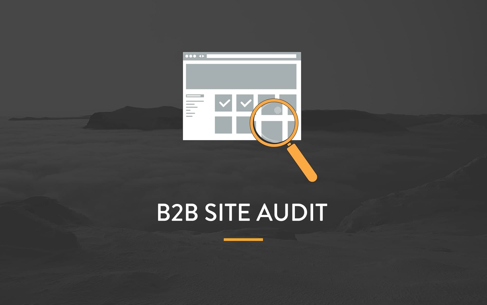 Audit B2B eCommerce Site - Featured Image