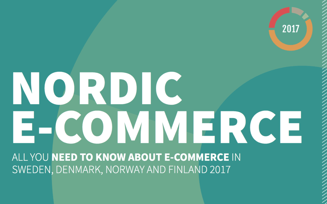 The DIBS Nordic E-Commerce Report 2017 Has Arrived - Featured Image