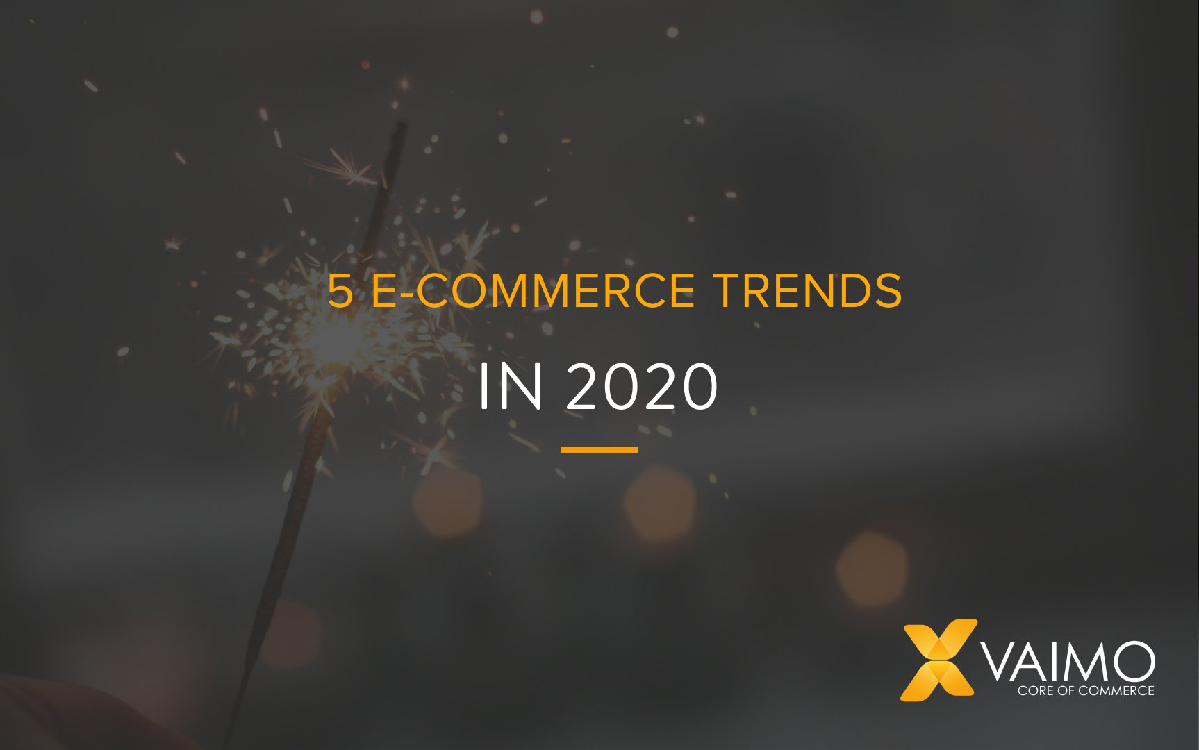 5 e-commerce trends in 2020