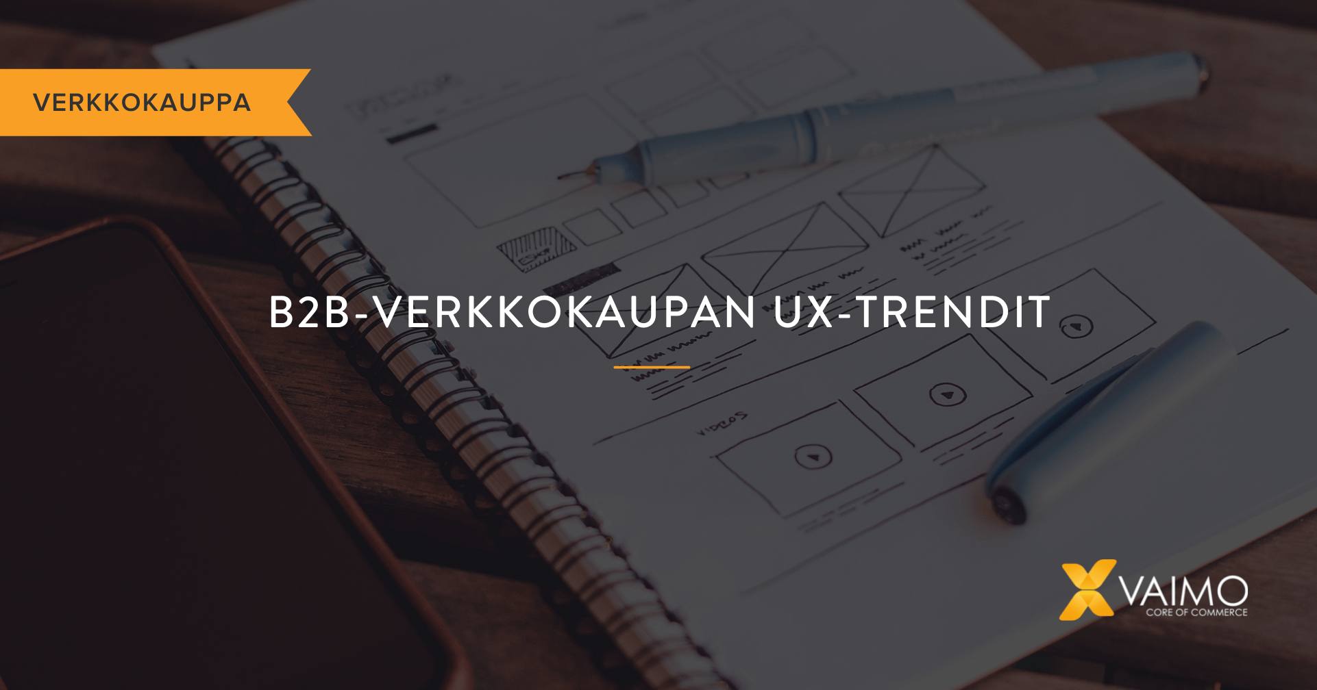 B2B-verkkokaupan UX-trendit