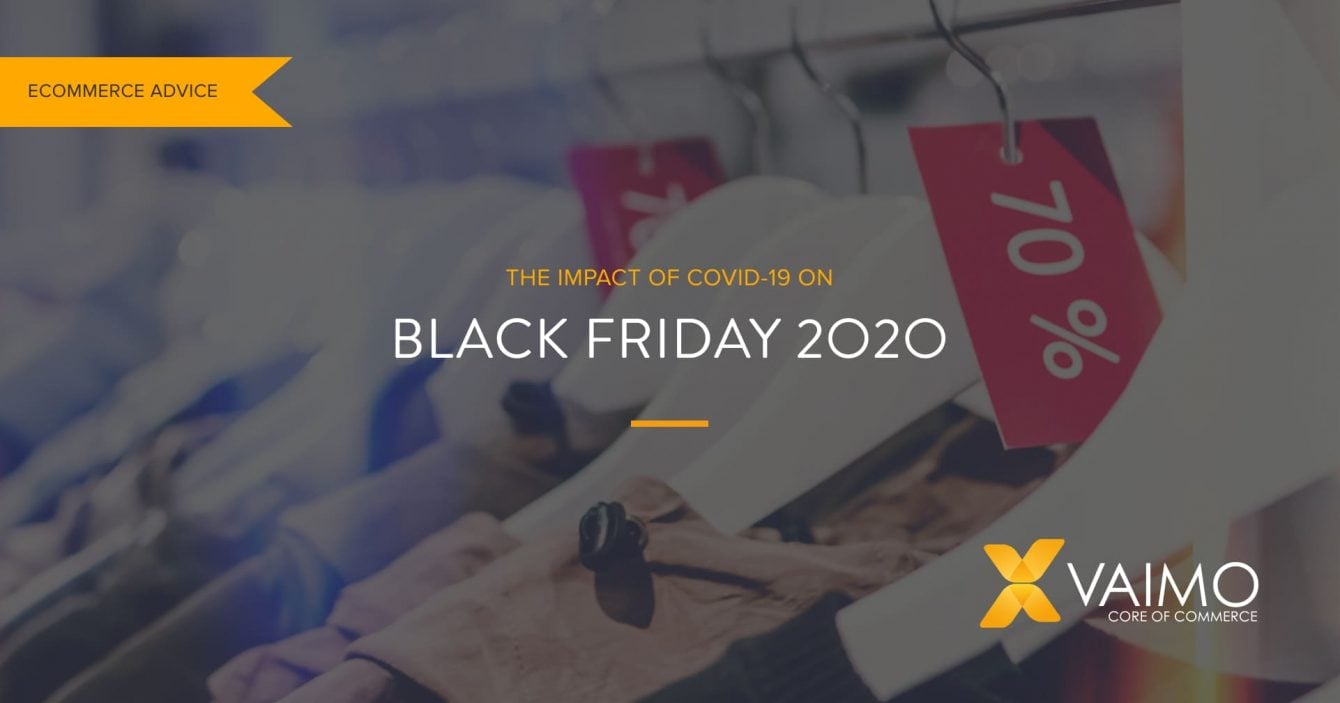 The Impact Of Covid 19 On Black Friday 2020