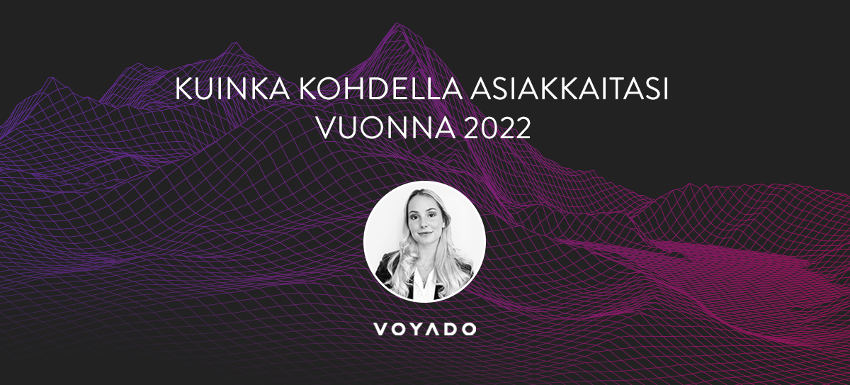 Voyadon vinkit asiakaskokemukseen verkkokaupassa 2022