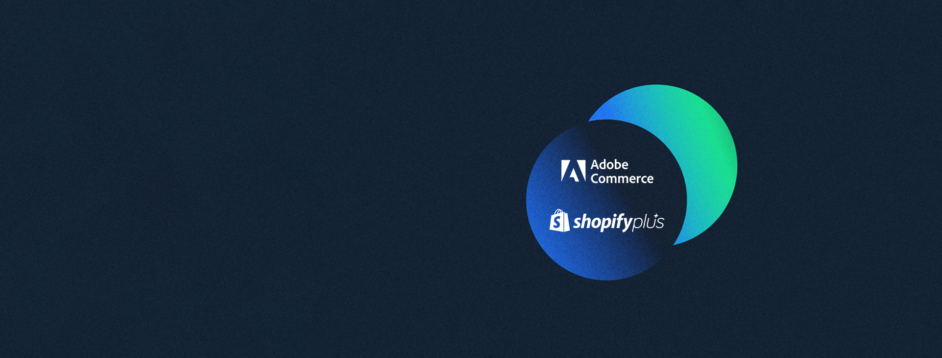 Abstract image depicting Adobe and Shopify Plus logos